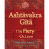Ashtavakra Gita, the Fiery Octave: My Self: the Atma Journal -- a Daily Journey of Self Discovery