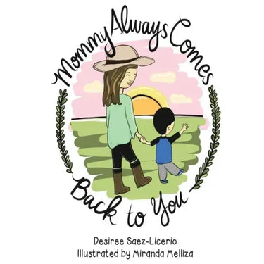 Mommy Always Comes Back to You