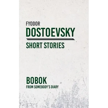 Bobok; From Somebody's Diary