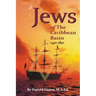 Jews of The Caribbean Basin: 1450-1850