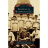 Baseball in Washington, D.C.
