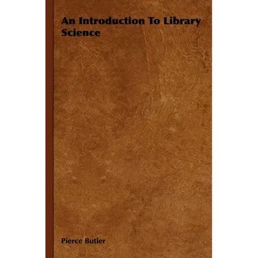 An Introduction to Library Science