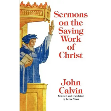 Sermons on the Saving Work of Christ