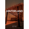Hinterland: America's New Landscape of Class and Conflict