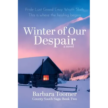 Winter of Our Despair: County South Saga Book Two