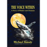 The Voice Within: A Story of Whales and Humans