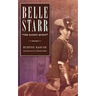 Belle Starr: The Bandit Queen
