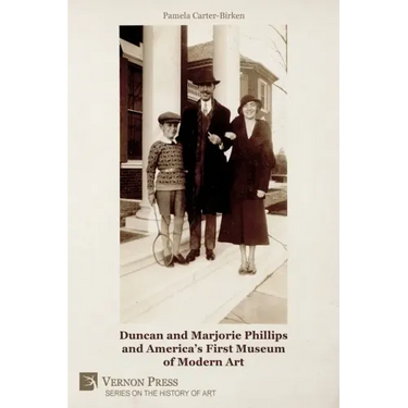 Duncan and Marjorie Phillips and America's First Museum of Modern Art (Color)
