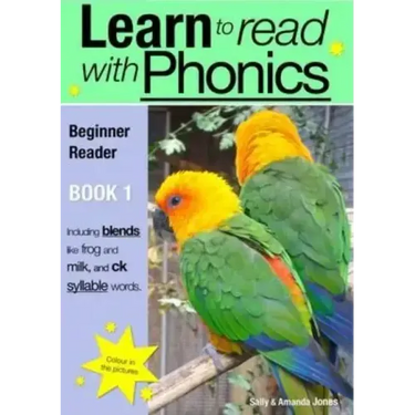 Learn To Read Rapidly With Phonics: Beginner Reader Book 1: A fun, colour in phonic reading scheme