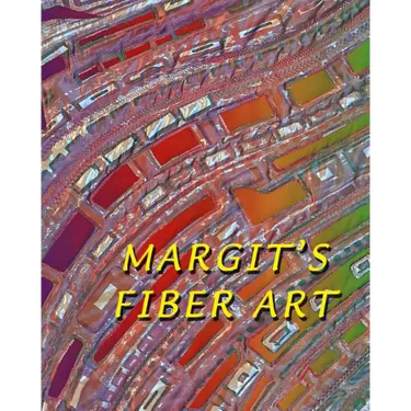 Margit's Fiber Art