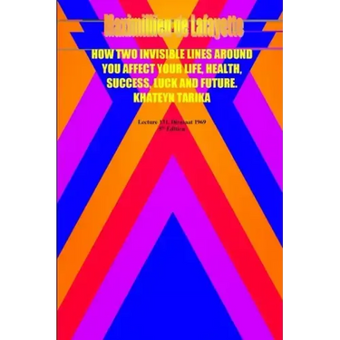 How two invisible lines around you affect your life, health, success, luck and future