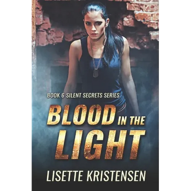Blood in the Light: Book 6