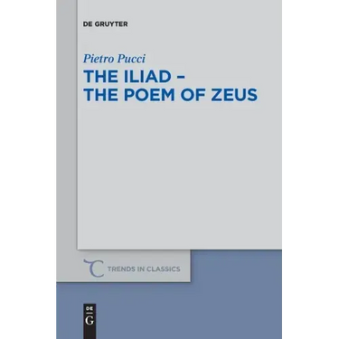 The Iliad - the Poem of Zeus