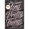 Tiny Pretty Things