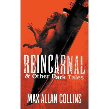Reincarnal and Other Dark Tales