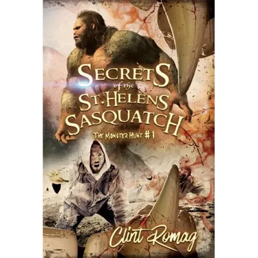 Secrets of the St. Helens Sasquatch