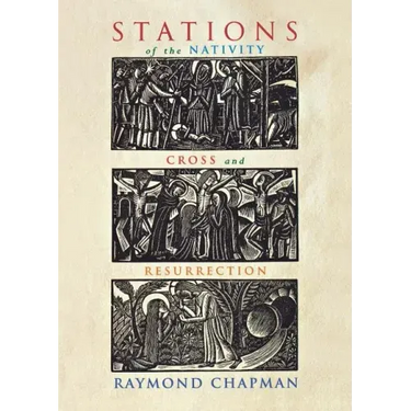 Stations of the Nativity, Cross and Resurrection