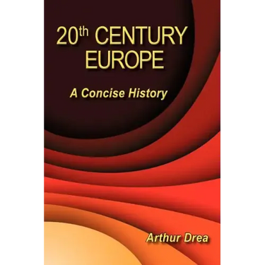 20th Century Europe: A Concise History