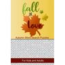 Fall in Love Autumn Word Search Puzzles: Seek and Find Word Circle Puzzle Book Seasonal Activity Book for Kids and Adults