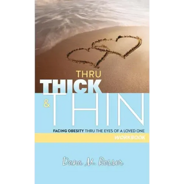 Thru Thick & Thin: Workbook