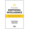 Harvard Business Review Everyday Emotional Intelligence: Big Ideas and Practical Advice on How to Be Human at Work