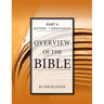 Overview of the Bible, Part 4