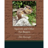 Squirrels and Other Fur-Bearers