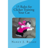 15 Rules for Clicker Training Your Cat