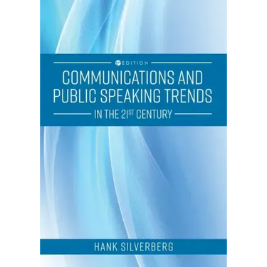 Communications and Public Speaking Trends in the 21st Century