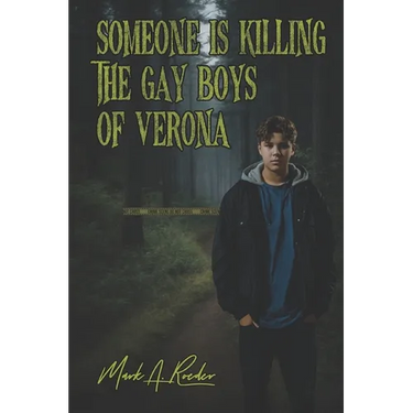 Someone is Killing the Gay Boys of Verona