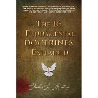 The 16 Fundamental Doctrines Explained