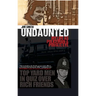Undaunted: My Life as Policeman and Private Eye