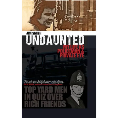 Undaunted: My Life as Policeman and Private Eye