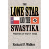Lone Star and the Swastika: Prisoners of War in Texas