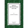 Rossa's Recollections 1838 to 1898: Childhood, Boyhood, Manhood. Customs, Habits and Manners of the Irish People.