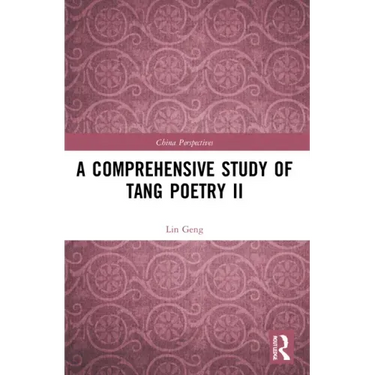 A Comprehensive Study of Tang Poetry II