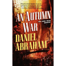 An Autumn War: The Long Price Quartet