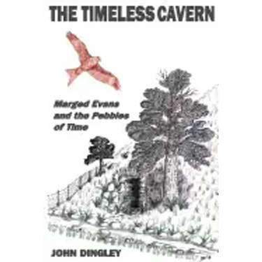 The Timeless Cavern: Marged Evans and the Pebbles of Time