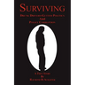 Surviving: Drunk Drivers-Gutter Politics and Police
