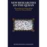 New Researches on the Quran: Why and How Two Versions of Islam Entered the History of Mankind