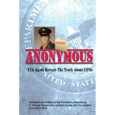 Anonymous: A Former CIA Agent comes out of the Shadows to Brief the White House about UFOs