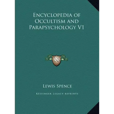 Encyclopedia of Occultism and Parapsychology V1