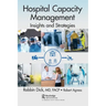 Hospital Capacity Management: Insights and Strategies