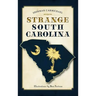 Strange South Carolina