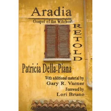 Aradia: Gospel of the Witches, Retold