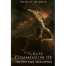Great Commission III: The End Time Apocalypses