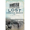 Lost Virginia Beach