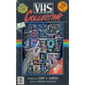 VHS Collecting: The Modern Relevance of Home Video