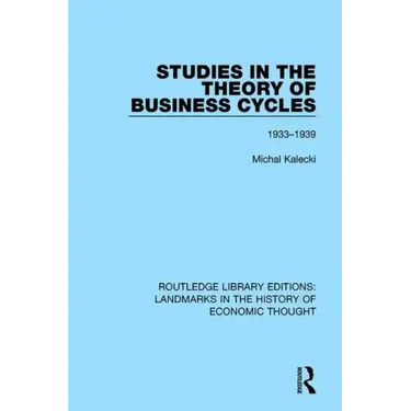 Studies in the Theory of Business Cycles: 1933-1939