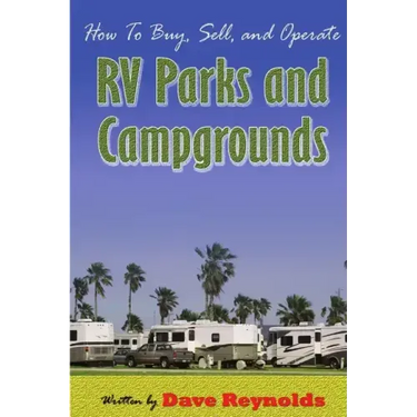 How to Buy, Sell and Operate RV Parks and Campgrounds